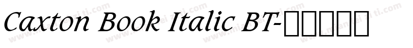 Caxton Book Italic BT字体转换